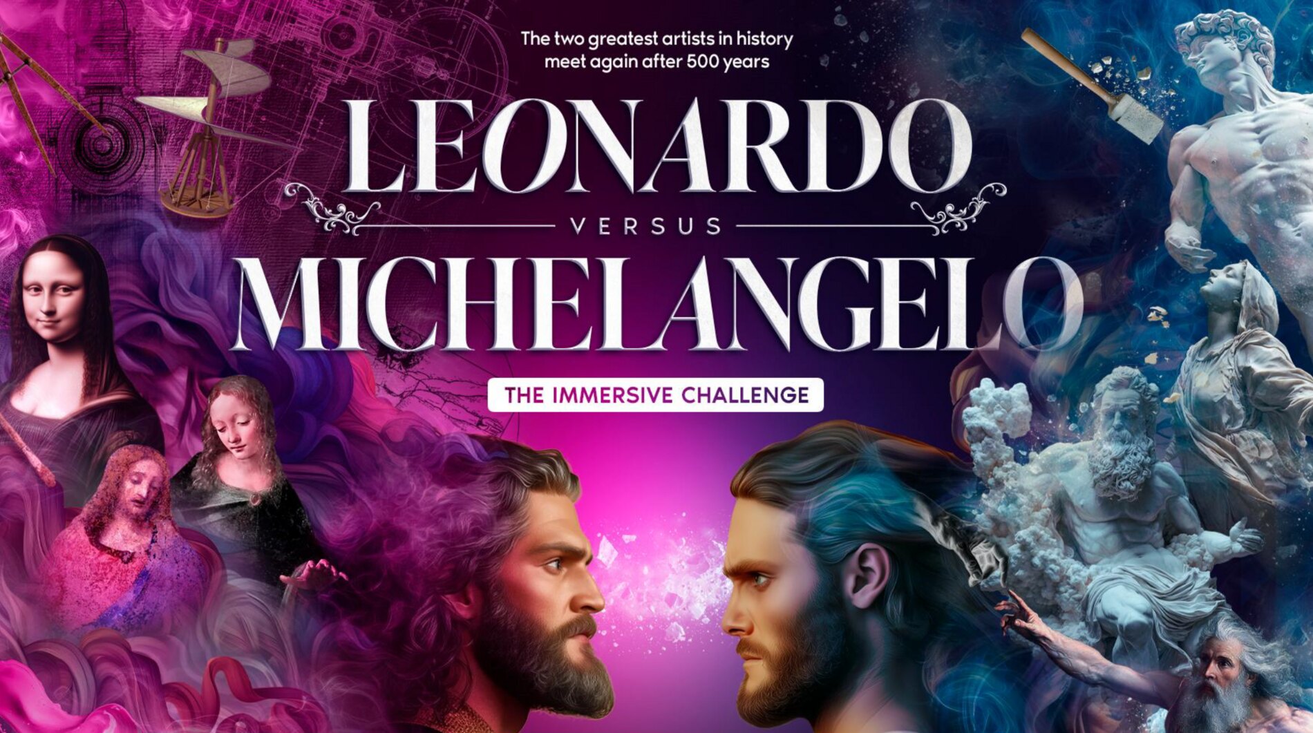 Leonardo versus Michelangelo — The Immersive Challenge. The two greatest artists in history meet again after 500 years.